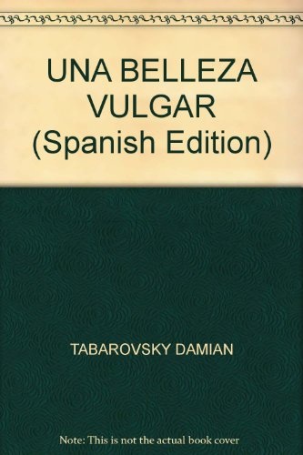74620-UNA-BELLEZA-VULGAR-9789872803100
