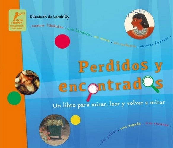 71322-LEER-Y-VOLVER-A-MIRAR-PERDIDOS-Y-ENCONTRADOS-UN-LIBRO-PARA-MIRAR-9789872902544