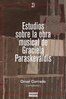 74445-ESTUDIOS-SOBRE-LA-OBRA-MUSICAL-DE-GRACIELA-PARASKEVAIDIS-9789872983055