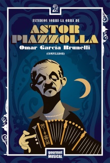 74628-ESTUDIOS-SOBRE-LA-OBRA-DE-ASTOR-PIAZZOLLA-9789872983062