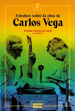 74645-ESTUDIOS-SOBRE-LA-OBRA-DE-CARLOS-VEGA-9789872983086