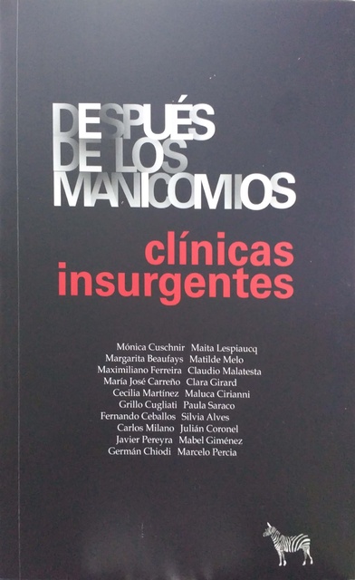 99136-DESPUES-DE-LOS-MANICOMIOS-CLINICAS-INSURGENTES-9789873621499