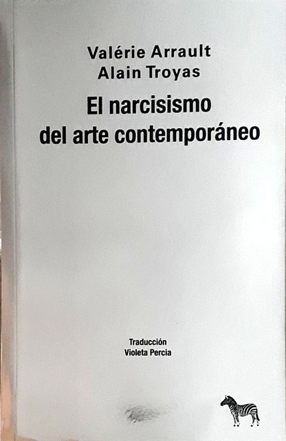 101232-EL-NARCISISMO-DEL-ARTE-CONTEMPORANEO-9789873621673