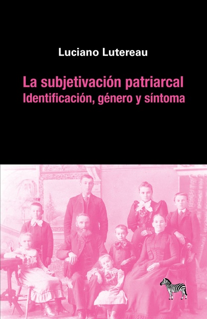 99135-LA-SUBJETIVACION-PATRIARCAL-9789873621802