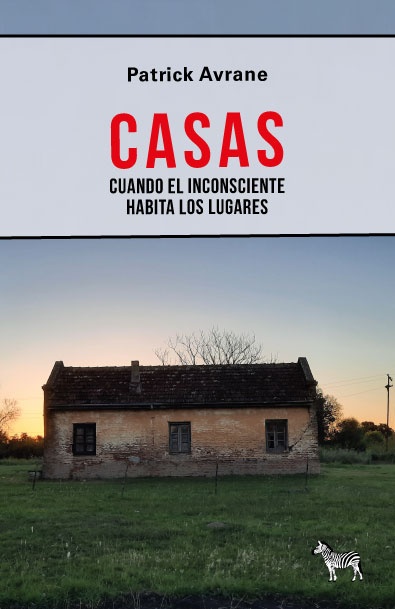 99156-CASAS-CUANDO-EL-INCONSCIENTE-HABITA-LOS-LUGARES-9789873621864