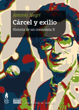 109898-CARCEL-Y-EXILIO-HISTORIA-DE-UN-COMUNISTA-II-9789873687884