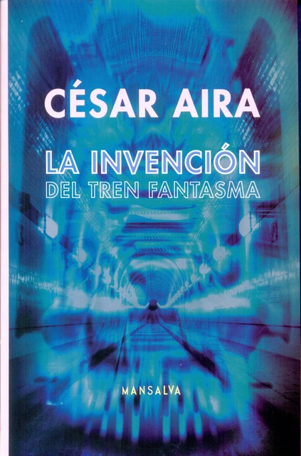 74567-LA-INVENCION-DEL-TREN-FANTASMA-9789873728228