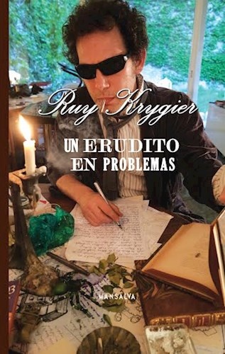 74237-UN-ERUDITO-EN-PROBLEMAS-9789873728457