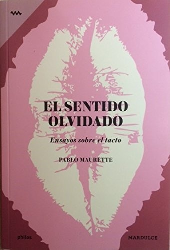 74616-EL-SENTIDO-OLVIDADO-9789873731129