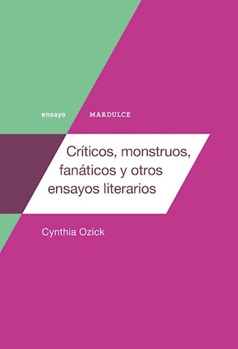 97305-CRITICOS-MONSTRUOS-FANATICOS-Y-OTROS-ENSAYOS-LITERARIOS-9789873731518