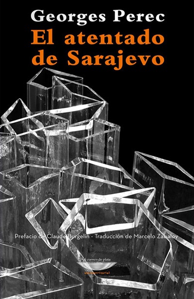 73069-EL-ATENTADO-DE-SARAJEVO-9789873743986