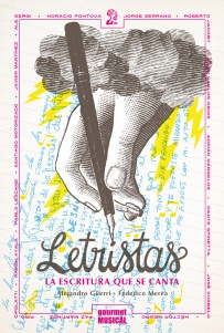 74629-LETRISTAS-LA-ESCRITURA-QUE-SE-CANTA-9789873823039