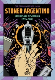 112977-STONER-ARGENTINO-ROCK-PESADO-Y-PSICODELIA-1995-2020-9789873823756