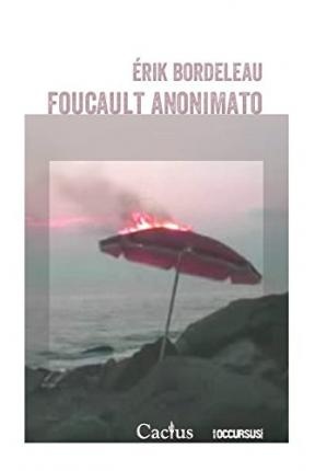 74135-FOUCAULT-ANONIMATO-9789873831256