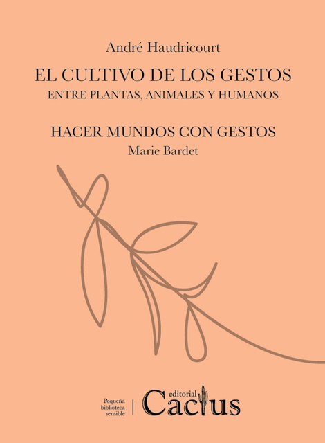 87735-CULTIVO-DE-LOS-GESTOS-HACER-MUNDOS-CON-GESTOS-9789873831386