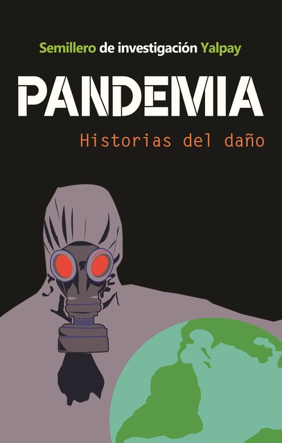 97370-PANDEMIA-HISTORIAS-DEL-DANO-9789873861475