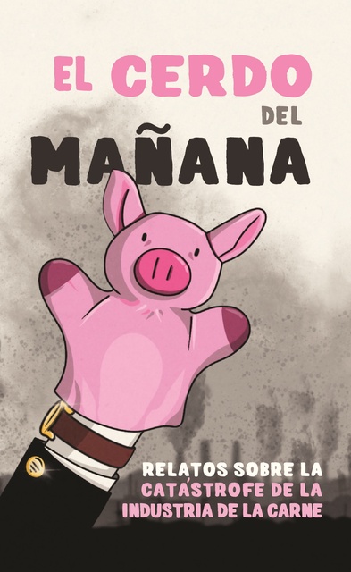 98156-EL-CERDO-DEL-MANANA-9789873861482