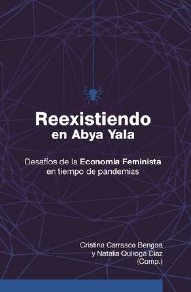 103093-REEXISTIENDO-EN-ABYA-YALA-9789873861499