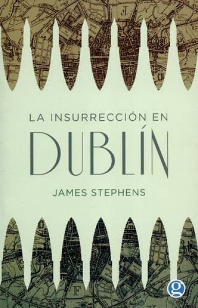 38142-LA-INSURRECCION-EN-DUBLIN-9789874086228