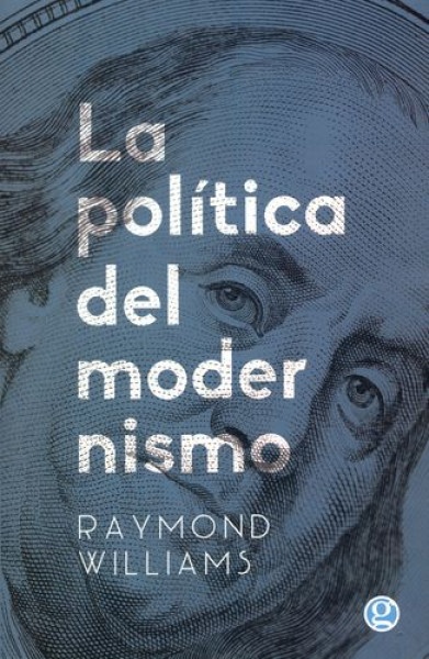 82552-LA-POLITICA-DEL-MODERNISMO-9789874086266