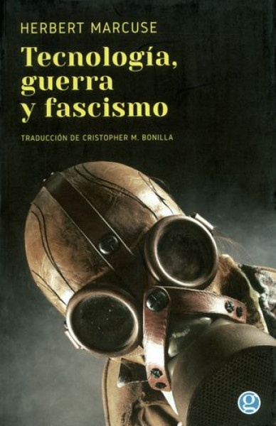 94742-GUERRA-Y-FASCISMO-TECNOLOGIA-9789874086419