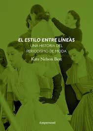 101414-EL-HISTORIA-DEL-PERIODISMO-DE-MODA-ESTILO-ENTRE-LINEAS-9789874161338
