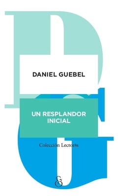 105778-UN-RESPLANDOR-INICIAL-9789874161710
