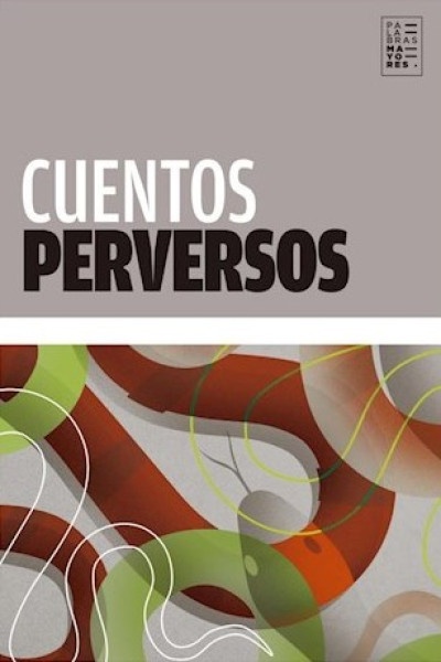 85596-CUENTOS-PERVERSOS-9789874198013