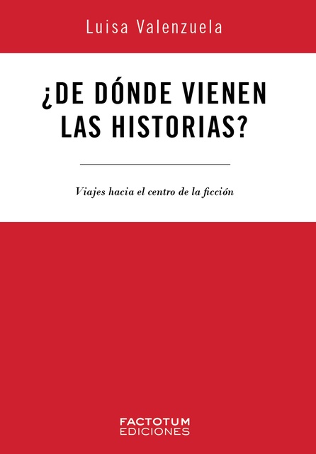 149174-DE-DONDE-VIENEN-LAS-HISTORIAS-9789874198587