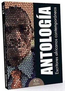 86936-ANTOLOGIA-ESCRITORES-AFRICANOS-CONTEMPORANEOS-9789874267856