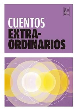 85592-CUENTOS-EXTRAORDINARIOS-9789874621894
