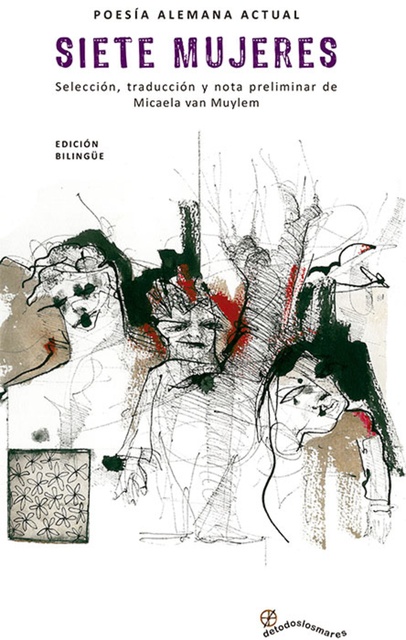 112319-SIETE-MUJERES-POESIA-ALEMANA-ACTUALBILINGUE-9789874723642