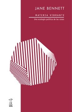 110493-MATERIA-VIBRANTE-UNA-ECOLOGIA-POLITICA-DE-LAS-COSAS-9789874822680