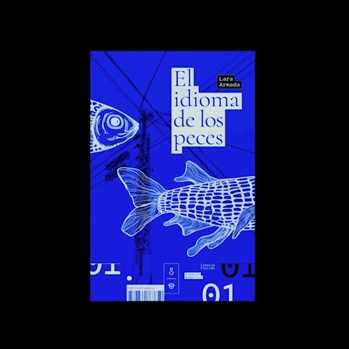 133112-EL-IDIOMA-DE-LOS-PECES-9789874863898