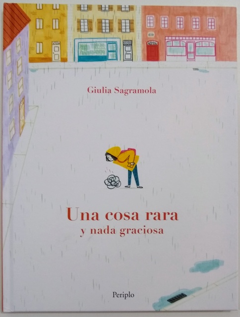 112865-UNA-COSA-RARA-Y-NADA-GRACIOSA-9789874975447