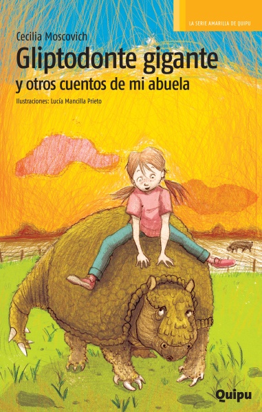 77387-GLIPTODONTE-GIGANTE-Y-OTROS-CUENTOS-DE-MI-ABUELA-9789875041585