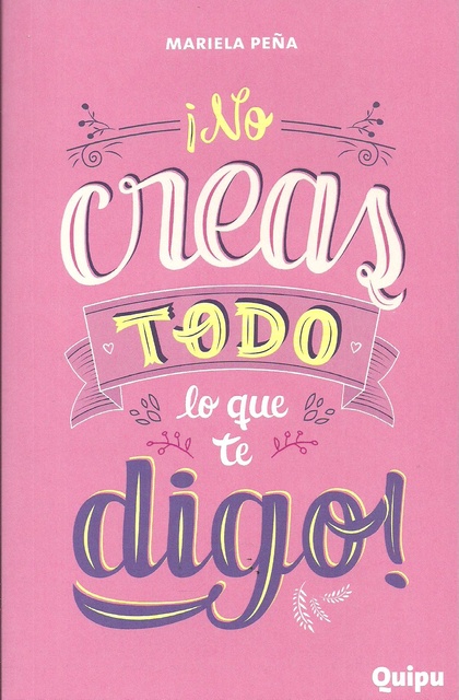 77454-NO-CREAS-TODO-LO-QUE-TE-DIGO-9789875041790