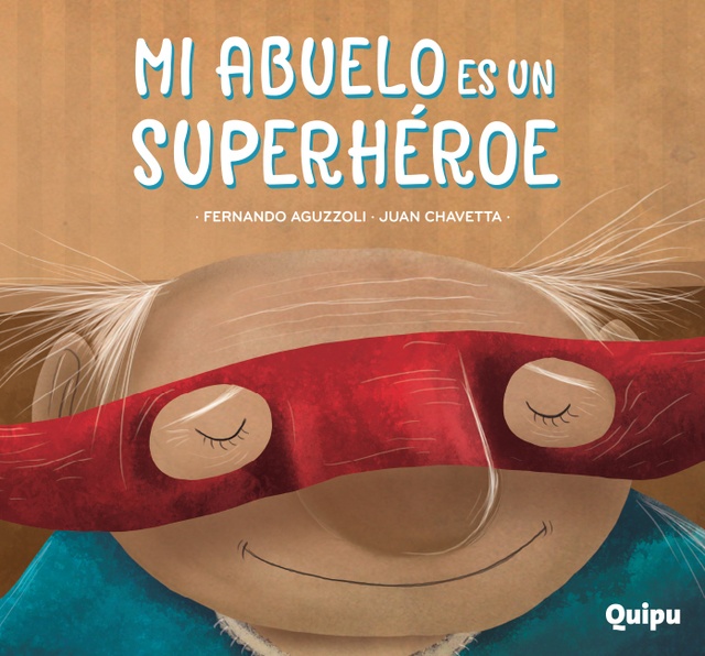 77373-MI-ABUELO-ES-UN-SUPERHEROE-TAPA-DURA-9789875042032