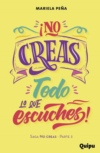 100991-NO-CREAS-TODO-LO-QUE-ESCUCHES-9789875042803