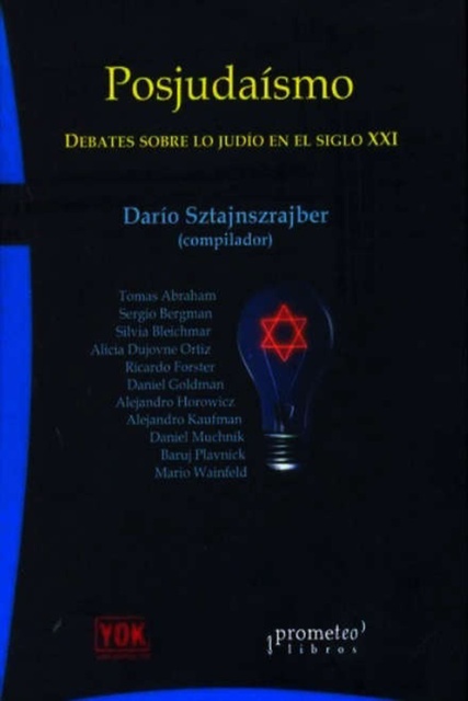 142104-POSJUDAISMO-DEBATES-SOBRE-LO-JUDIO-EN-EL-SIGLO-XXI-9789875741812