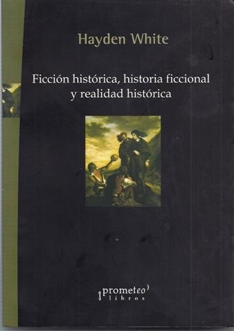 141979-HISTORIA-FICCIONAL-Y-FICCION-HISTORICA-9789875744080