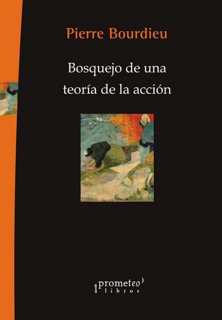 140262-BOSQUEJO-DE-UNA-TEORIA-DE-LA-PRACTICA-9789875745476