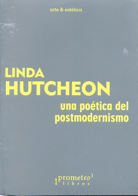142165-UNA-POETICA-DEL-POSTMODERNISMO-9789875746411