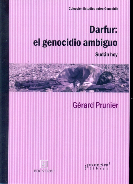 141915-DARFUR-EL-GENICIDIO-AMBIGUO-SUDAN-HOY-9789875746688