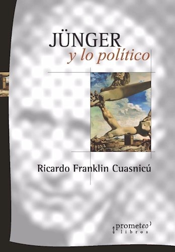 142029-JUNGER-Y-LO-POLITICO-9789875746770