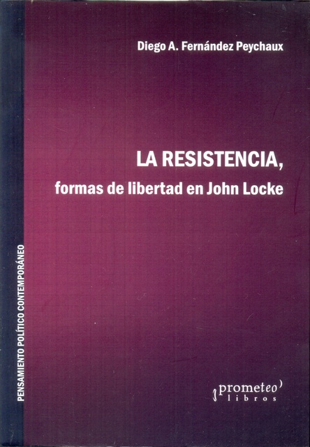 142130-RESISTENCIA-FORMAS-DE-LIBERTAD-EN-JOHN-LOCKE-LA-9789875747296