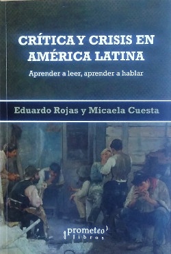 141908-CRITICA-Y-CRISIS-EN-AMERICA-LATINA-APRE-9789875747517
