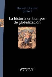 142011-LA-HISTORIA-EN-TIEMPOS-DE-GLOBALIZACION-9789875747609