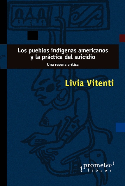 142111-LOS-PUEBLOS-INDIGENAS-AMERICANOS-Y-LA-PRACTICA-DEL-SUICIDIO-9789875747623