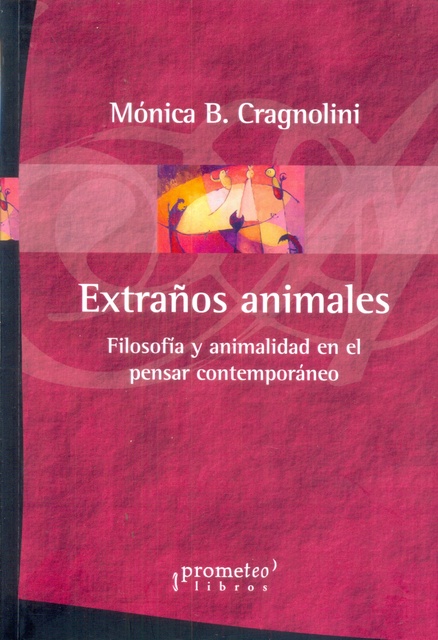 141974-EXTRANOS-ANIMALES-FILOSOFIA-Y-ANIMALIDA-9789875747852